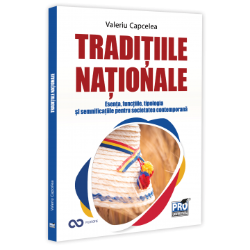 National traditions. Essence, functions, typology and meanings for contemporary society - Valeriu Capcelea [1]
