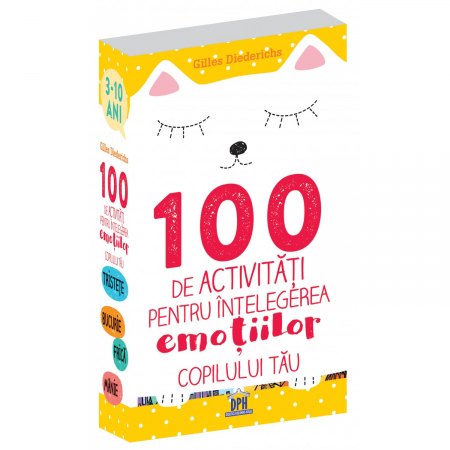 Timp liber - 100 de activitati pentru intelegerea emotiilor copilului tau - Gilles Diederichs