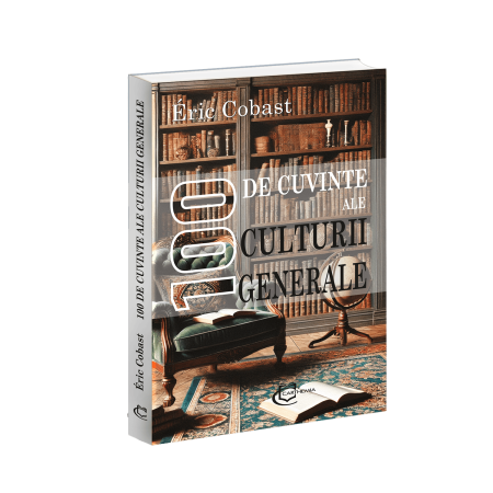 Timp liber - 100 de cuvinte ale culturii generale - Éric Cobast