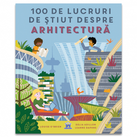 Books for children - 100 things to know about architecture - Louise O'Brien