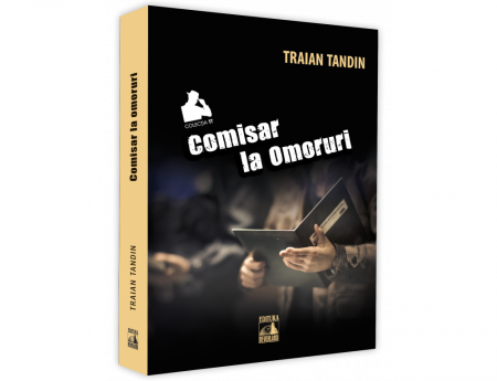 Timp liber - Comisar la Omoruri - Traian Tandin