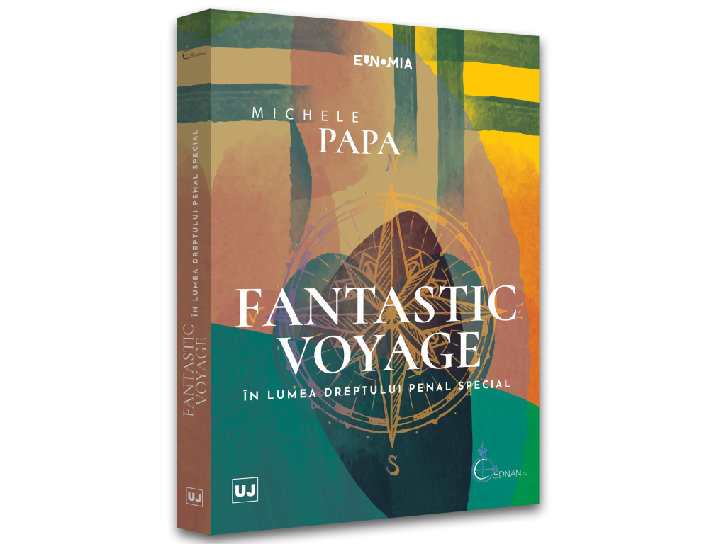 Law - Fantastic trip. In the world of special criminal law - Michele Papa