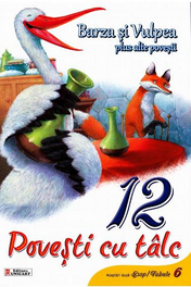Children's literature - Illustrated stories - 12 stories with talcum powder. The stork and the fox plus other stories