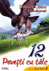 Children's literature - Illustrated stories - 12 stories with talcum powder. The falcon and the crow plus other stories