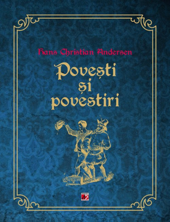 Tezaur bibliografic școlar - Povesti si povestiri - Hans Christian Andersen