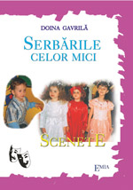 Auxiliare didactice - Serbarile celor mici. Scenete - Doina Gavrila