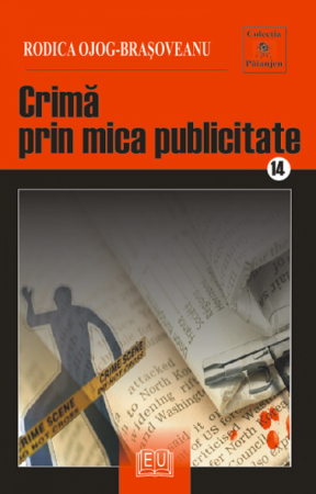 Preuniversitaria - 14. Crima prin mica publicitate