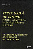 Preuniversitaria - Tests the history grid for admission to higher education. 4 answer options, high degree of difficulty - Liviu Lazar