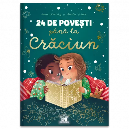 Literatură pentru copii - Povești ilustrate - 24 de povesti pana la Craciun - Anne Kalicky