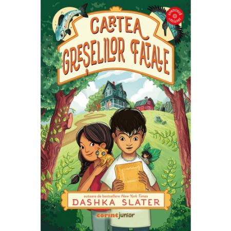Literatură pentru copii - Cartea greselilor fatale - Dashka Slater