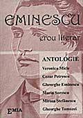 Tezaur bibliografic școlar - Eminescu, erou literar. Antologie - Maria Toma-Damsa