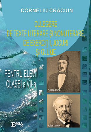 Preuniversitaria - Collection of literary and non-literary texts, exercises, games and jokes for 7th grade students - Corneliu Craciun