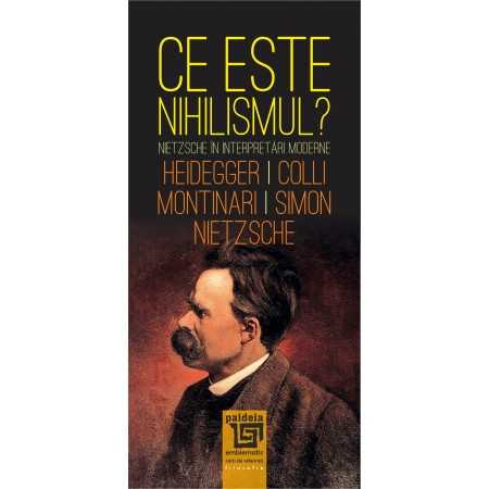 Religion and psilosophy - What is "nihilism"? Nietzsche in modern interpreters - Friedrich Wilhelm Nietzsche, Martin Heidegger, Giorgio Colli, Mazzino Montinari, Josef Simon