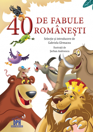 Literatură pentru copii - Povești ilustrate - 40 de fabule romanesti