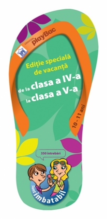 Preuniversitaria - Sunt imbatabil. Editie speciala de vacanta de la clasa a IV-a la clasa a V-a. 10-11 Ani