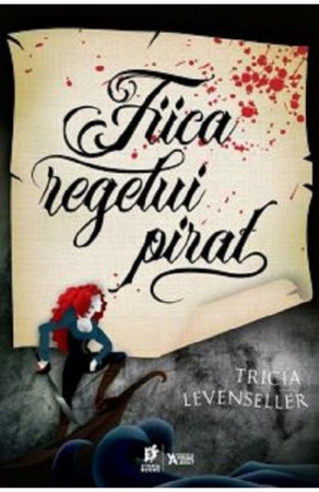 Literature for teenagers - The daughter of the pirate king - Tricia Levenseller