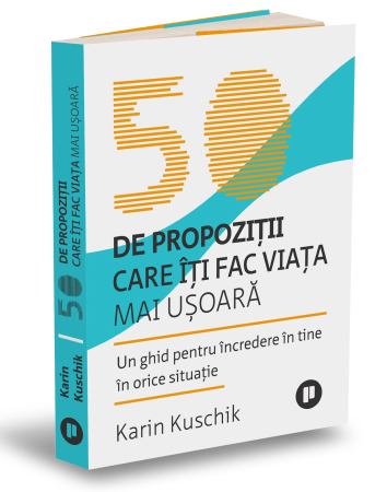 Psychology - 50 sentences that will make your life easier. A guide to confidence in yourself in any situation - Karin Kuschik