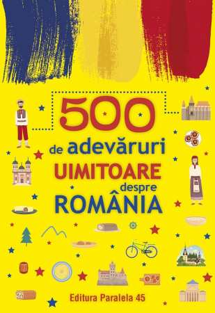 Books for children - 500 amazing facts about Romania