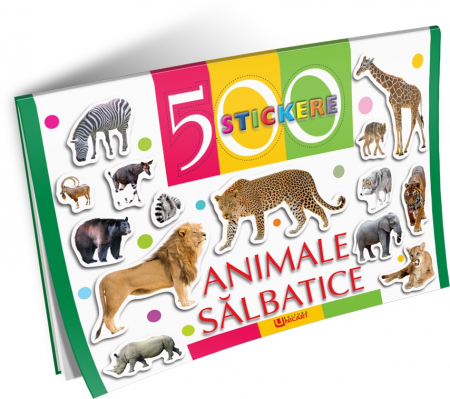 Cărți pentru copii - 500 stickere. Animale salbatice