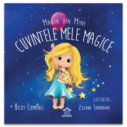 Cărți pentru copii - Magia din mine. Cuvintele mele magice - Becky Cummings