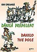 Leisure - Danila Prepeleac. Danilo the Pole - Ion Creanga