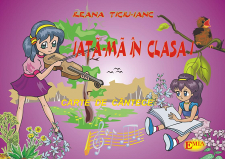 Preuniversitaria - Here I am in class I. Songbook - Ileana Ticiu-Ianc