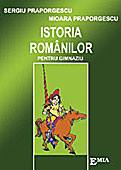 Preuniversitaria - Istoria romanilor pentru gimnaziu - Sergiu Praporgescu, Mioara Praporgescu