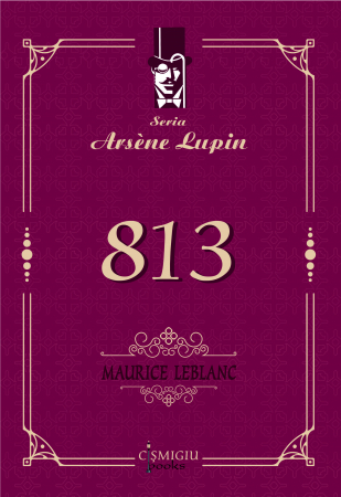 Leisure - 813. Arsene Lupine Series - Maurice Leblanc