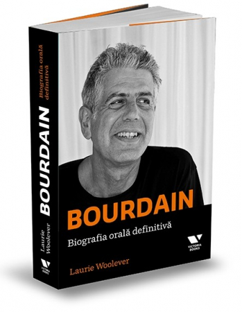 Leisure - Bourdain. Definitive Oral Biography - Laurie Woolever