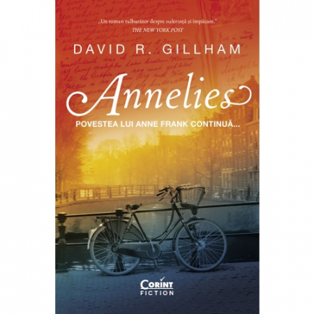 Novel - Annelies. Anne Frank's story goes on ... - David R. Gillham