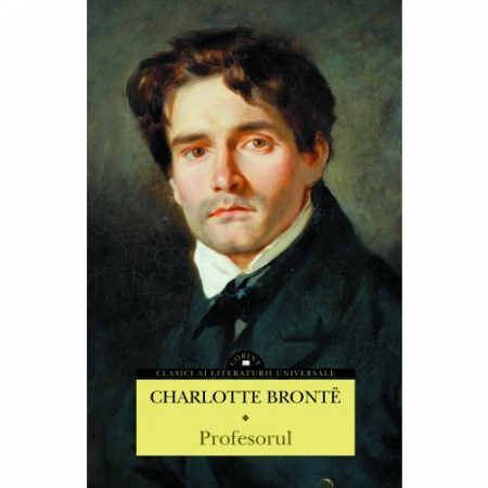 Roman - Profesorul - Charlotte Bronte