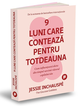 Leisure - 9 months that matter forever. How your diet during pregnancy influences your baby's future - Jessie Inchauspé