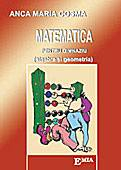Preuniversitaria - Matematica pentru gimnaziu. Algebra si geometria - Anca Maria Cosma