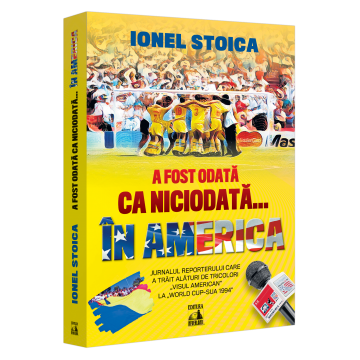 Educație fizică și sport - A fost odata ca niciodata… in America - Ionel Stoica