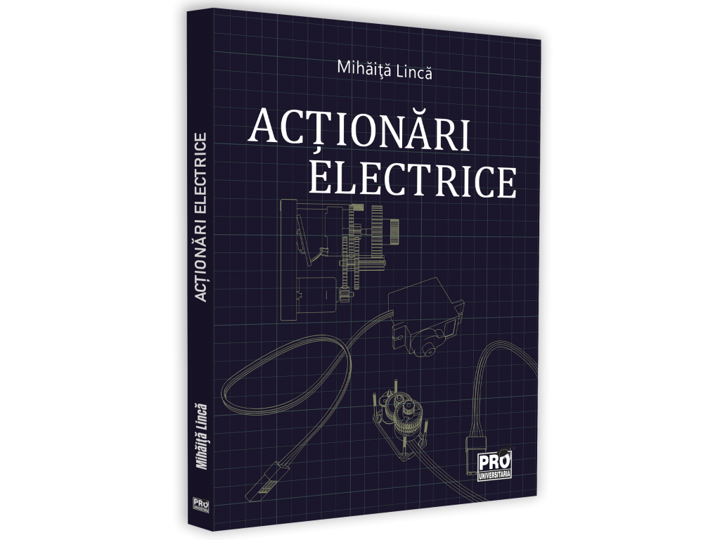 Științe exacte - Actionari electrice - Mihaita Linca