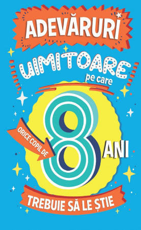 Books for children - Amazing truths every 8-year-old needs to know - Catherine Brereton