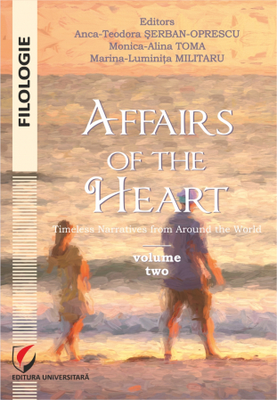 Limbi și literaturi străine - Affairs of the Heart. Timeless Narratives from Around the World. Volume two