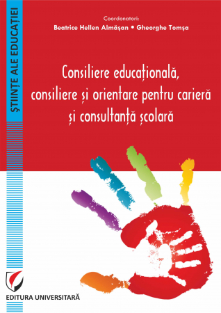 Pedagogie  - Consiliere educationala, consiliere si orientare pentru cariera si consultanta scolara