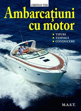 Leisure - Motorboats. Types. Techniques. Driving - Christian Tied