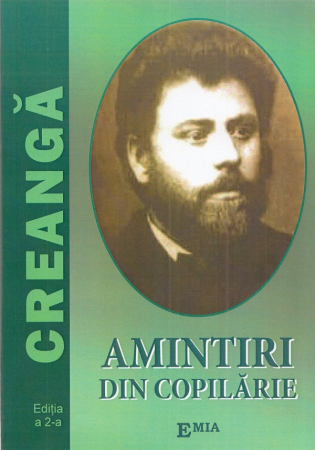 Tezaur bibliografic școlar - Amintiri din copilarie. Editia a II-a - Ion Creanga