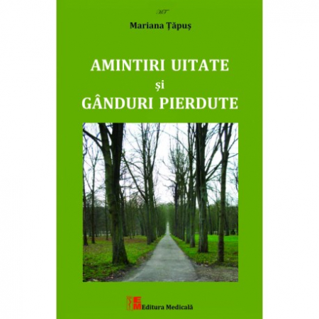Timp liber - Amintiri uitate si ganduri pierdute - Mariana Tapus