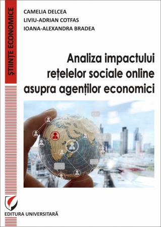 Economie generală - Analiza impactului retelelor sociale online asupra agentilor economici