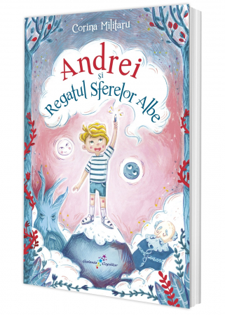 Leisure - Andrei and the Kingdom of the White Spheres - Corina Militaru