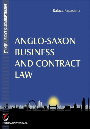 Științe juridice și administrative - Anglo-Saxon Business and Contract Law