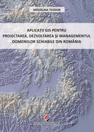 Pământul - casa noastră - APLICATII GIS PENTRU PROIECTAREA, DEZVOLTAREA SI MANAGEMENTUL DOMENIILOR SCHIABILE DIN ROMANIA