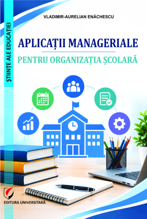 Științe ale educației - Aplicaţii manageriale pentru organizaţia şcolară