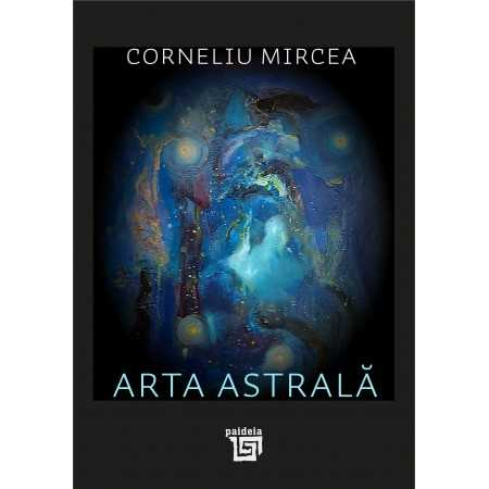 Religion and psilosophy - Astral art - Corneliu Mircea