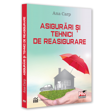 Asigurări - Asigurari si tehnici de reasigurare - Ana Carp