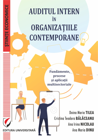 General economics - Internal Audit in Contemporary Organizations. Fundamentals, Processes and Multisectoral Applications