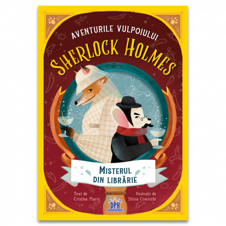 Literatură pentru copii - Aventurile Vulpoiului Sherlock Holmes. Volumul II. Misterul din librarie - Cristina Marsi